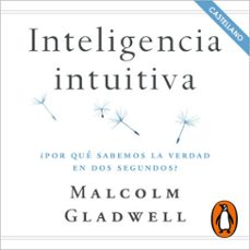 inteligencia intuitiva (en castellano) (audiolibro)-malcolm gladwell-9788430624829