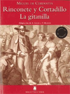 la gitanilla ; rinconete y cortadillo-miguel de cervantes saavedra-9788430761029