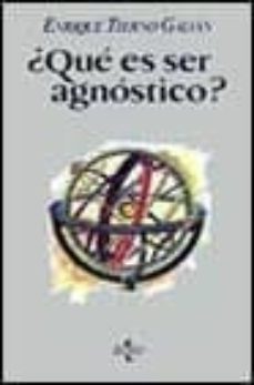 que es ser agnostico? (4ª ed.)-9788430911929
