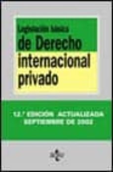 legislacion basica de derecho internacional privado (12ª ed.)-9788430938629