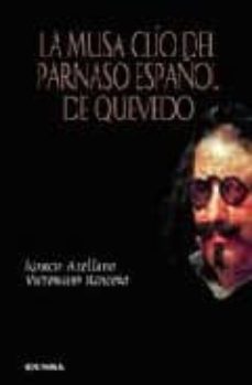 la musa clio del parnaso español de quevedo-ignacio arellano-9788431319229