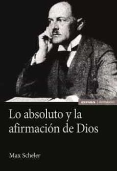 lo absoluto y la afirmacion de dios-max scheler-9788431336929
