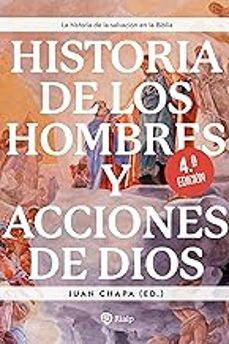 historia de los hombres y acciones de dios-juan chapa prado-9788432169229