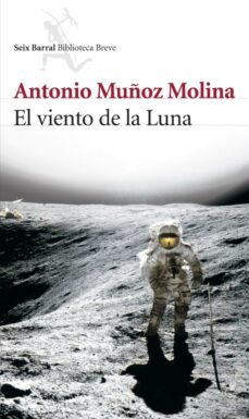 el viento de la luna (ebook)-antonio muñoz molina-9788432290329