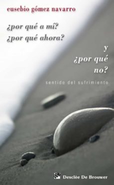 ¿por que a mi? ¿por que ahora? y ¿por que no? (ebook)-9788433033529