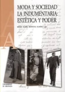 moda y sociedad. la indumentaria: estetica y poder-9788433828729