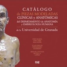 catalogo de piezas modeladas clinicas y anatomicas-ines maria collado malagon-9788433857729