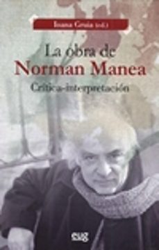 la obra de norman manea: critica - interpretacion-ioana gruia-9788433859129
