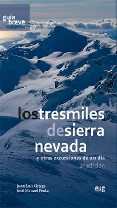 los tresmiles de sierra nevada y otras excursiones de un día-manuel ortega-9788433876829
