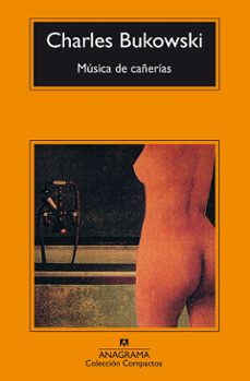 musica de cañerias-charles bukowski-9788433914729