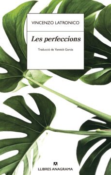 les perfeccions-vincenzo latronico-9788433918529