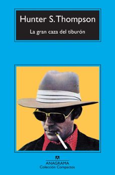 la gran caza del tiburon (ebook)-hunter s. thompson-9788433945129