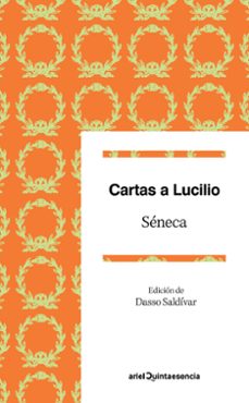cartas a lucilio: un ideario para el siglo xxi-lucio anneo seneca-9788434425729