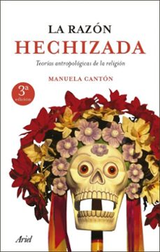 la razón hechizada-manuela canton delgado-9788434438729