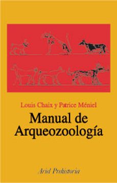manual de arqueozoologia-louis chaix-patrice meniel-9788434467729