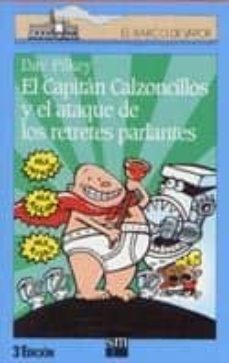  El Capitán Calzoncillos y el ataque de los retretes