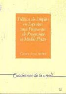 politica de empleo en españa: una propuesta de programa a medio p lazo (uned)-9788436223729