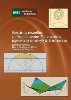 ejercicios resueltos de fundamentos matematicos: ingenieria en tecnologias de la informacion-9788436269529