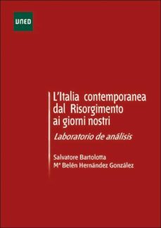 l italia contemporanea dal risorgimento al giorni nostri. laborat orio de analisis-9788436277029