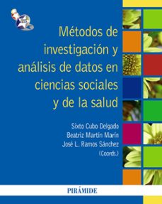 metodos de investigacion y analisis de datos en ciencias sociales y de la salud-sixto cubo delgado-beatriz martin marin-jose luis ramos sanchez-9788436824629