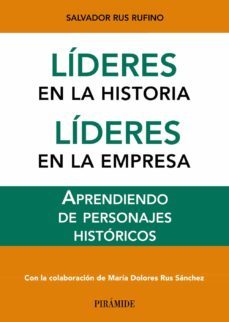 lideres en la historia. lideres en la empresa: aprendiendo de per sonajes historicos-9788436831429