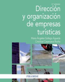 direccion y organizacion de empresas turisticas (ebook)-maria angeles gallego agueda-cristobal casanueva rocha-9788436835229