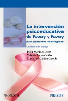 la intervencion psicoeducativa de fawzy y fawzy para pacientes on cologicos-9788436840629