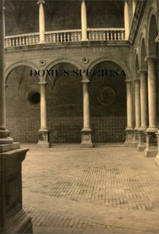 domus speciosa: 400 años del colegio del patriarca (catalogo de e xposicion)-9788437064529