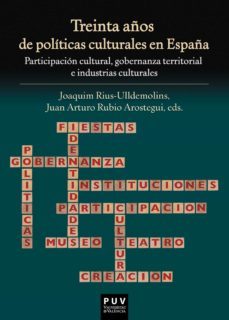 treinta años de politicas culturales en españa (ebook)-9788437099729