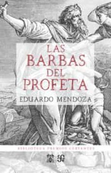 las barbas del profeta-eduardo mendoza-9788437507729