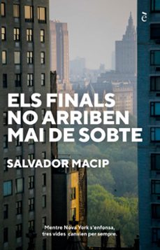 els finals no arriben mai de sobte (ebook)-salvador macip-9788441232129