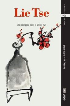 lie tse: una guia taoista sobre el arte de vivir-eva wong-9788441440029