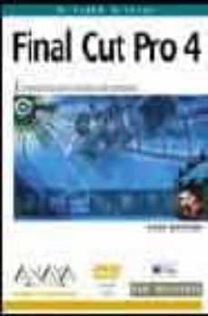 final cut pro 4 (diseño y creatividad). para macintosh (+ dvd)-diana weynand-9788441516229