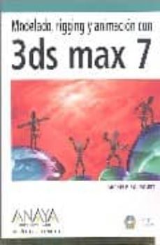 modelado, rigging y animacion con 3ds max 7 (incluye cd-rom)-michele bousquet-9788441518629