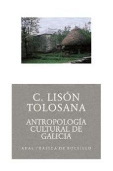 antropologia cultural de galicia-carmelo lison tolosana-9788446021629