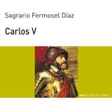 carlos v (ebook)-sagrario fermosel diaz-9788446041429