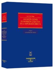 instituciones inversion colectiva en imposicion directa-juan calvo vergez-9788447029129