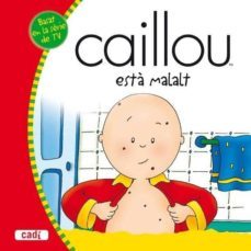 caillou esta malalt-9788447460229