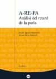 a-re-pa analisi del retard de la parla 3ª edicio-9788447539529