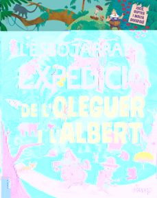 l'esbojarrada expedicio de l'oleguer i l'albert-9788447935529