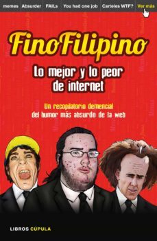 finofilipino. lo mejor y lo peor de internet (ebook)-josu subijana-9788448023829