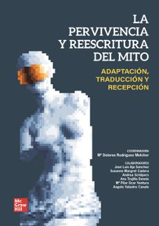 la pervivencia y reescritura del mito-9788448634629