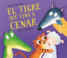 el tigre que vino a cenar (la ovejita que vino a cenar) (ebook)-steve smallman-9788448859107