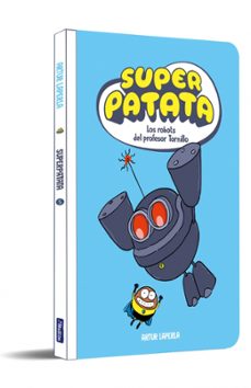 superpatata 5 - los robots del profesor tornillo-artur laperla-9788448874629