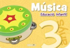 musica p3 educacio infantil 3 anys quadern de l alumne catala ed 2017 catalunya / illes balears-9788448942229