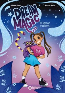 dream magic. el lèmur radiant-alena pons-9788448967529