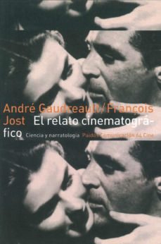 el relato cinematografico: cine y narratologia-9788449300929