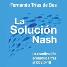 la solucion nash (audiolibro)-fernando trias de bes-9788449337529