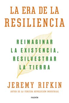la era de la resiliencia-jeremy rifkin-9788449339929