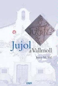jujol a vallmoll-josep m. val-9788460788829
